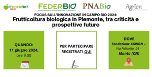11/06/2024 - Incontro “Frutticoltura biologica in Piemonte, tra criticità e prospettive future” @ Centro sperimentale frutticolo - Agrion