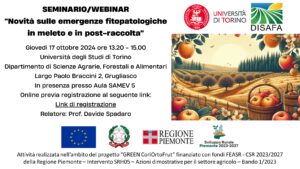 17/10/2024 -  Seminario "Novità sulle emergenze fitopatologiche in meleto e in post raccolta" @ Università degli Studi di Torino - Dipartimento di Scienze Agrarie, Forestali e Alimentari